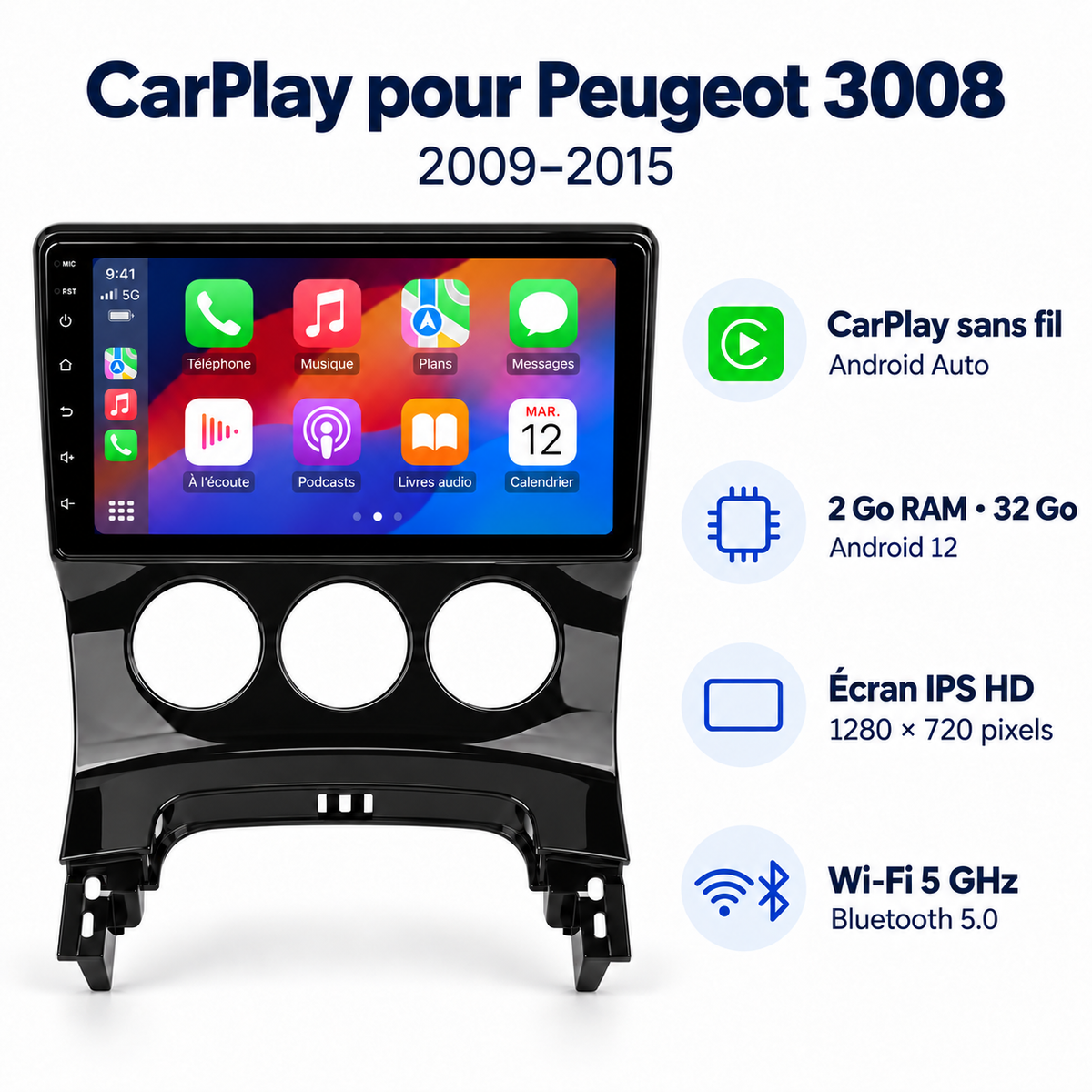 Caractéristiques autoradio Peugeot 3008 : CarPlay sans fil, 2 Go RAM, 32 Go et écran IPS HD